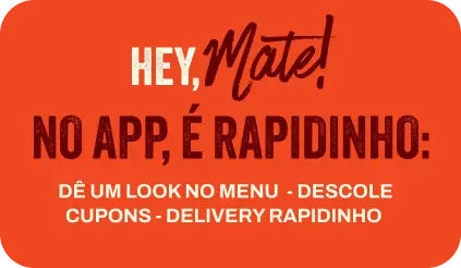 Hey, Mate! No APP, é rapidinho